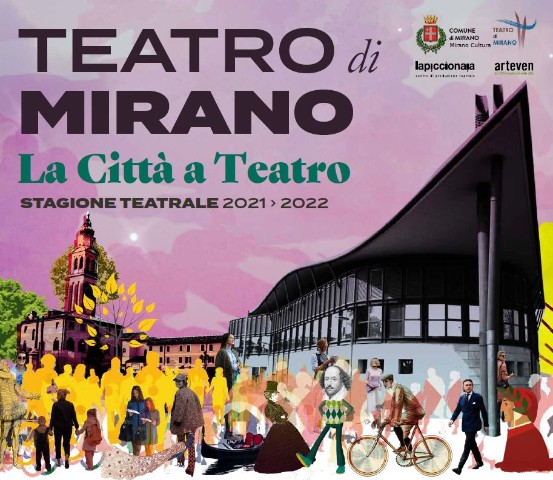 Teatro di Mirano: presentata la Stagione Teatrale 2021/2022