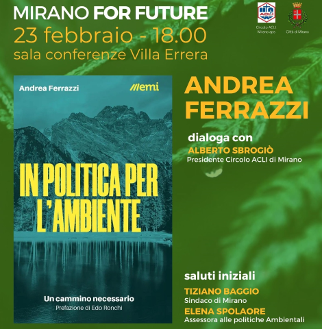 Andrea Ferrazzi presenta il suo libro “In politica per l’ambiente” 